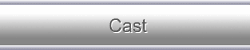 Cast